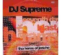 DJ Supreme - DJ Supreme - Tha Horns Of Jericho - All Around The World