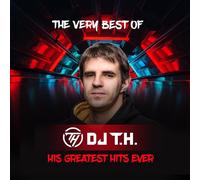 DJ T.H. - THE VERY BEST OF DJ T.H.-HIS GREATEST HITS EVER 2 CD NEUF