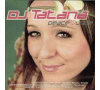 DJ Tatana - Peace & Love