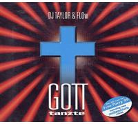 DJ Taylor & Flow - Gott Tanzte [Import]