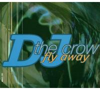 DJ the Crow – Fly Away – CD