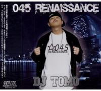 DJ Tomo - 045Renaissance [Import]