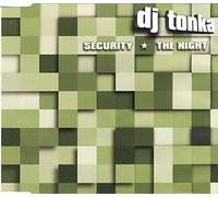 DJ Tonka - Security*the Night