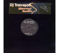 DJ Tranceport - Distorted Reality [Vinyl Maxi-Single]
