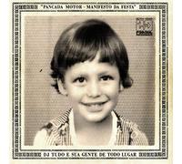 DJ Tudo E Sua Gente De to - Pancada Motor: O Manifesto Da Festa [Import]