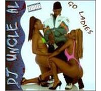 DJ Uncle Al - Go Ladies