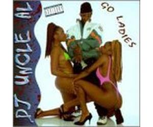 DJ Uncle Al - Go Ladies