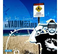 DJ Vadim Don't Be Scared (Vinyl) 12" Album