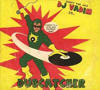 DJ Vadim - Dubcatcher [Import]