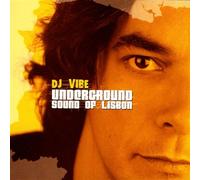 DJ Vibe - Underground Sound of Lisbon
