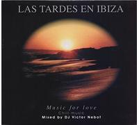 DJ Victor Nebot - Las Tardes En Ibiza -- Music For Love -- by DJ Victor Nebot