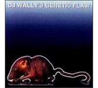 DJ Wally - Genetic Flaw