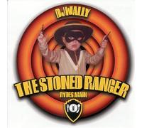 DJ Wally - Stoned Ranger Rydes Again