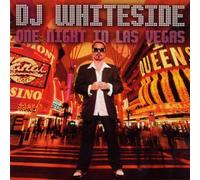 DJ Whiteside - One Night in Las Vegas [Import]