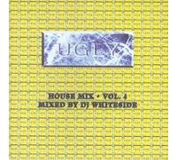 DJ Whiteside - Ugly House Mix Vol. 4