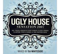 DJ Whiteside - Ugly House Sensation 2007 [Import]