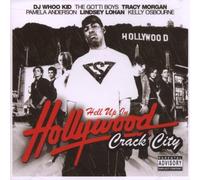 Dj Whoo Kid - Hell Up in Hollywood-Crack City [Import]