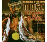DJ Whoo Kid Presents Mase - 10 Years of Hate [Import]