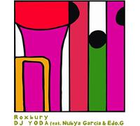 DJ Yoda feat Nubya Garcia and Edo. G - Roxbury [Import]