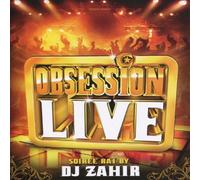 Dj Zahir - Obsession Live
