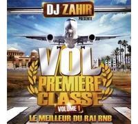 DJ Zahir - Vol Premiere Classe