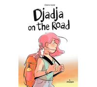 Djadja on the road - Claire Aubé - Milan Eds - broché - Roman adolescent