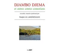 Djambo djema et autres contes comoriens
