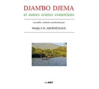 Djambo djema et autres contes comoriens - Abdérémane S. M. Wadjih - Komedit - broché - Contes / Légendes
