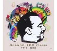 Vari-Django 100 Ital - Django 100 Italia 1910-2010 [Import]