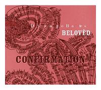 Django Bates Beloved - Confirmation [Import]