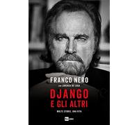 Django e gli altri. Molte storie, una vita