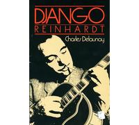 Django Reinhardt Charles Delaunay (Auteur)