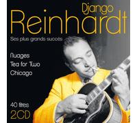 Django Reinhardt - Django Reinhardt Ses Plus Grands succès 2CD : Nuages, Tea for Two, Djangology, in a Sentimental Mood.