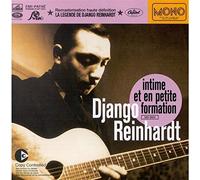 Django Reinhardt - La légende de Django Reinhardt : Intime et en petite formation