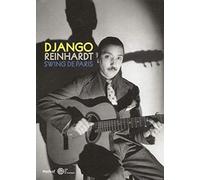 Django Reinhardt, le swing de Paris