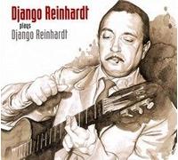 Django Reinhardt Plays Django Reinhardt
