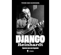 Django Reinhardt: Sporen van een legende