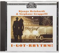 Django Reinhardt & Stephane Grappelli: I Got Rhythm [Import]