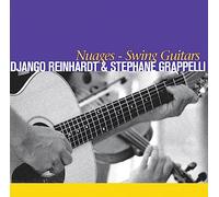 Django Reinhardt & Stéphane Grappelli - Nuages-Swing Guitars [Import]