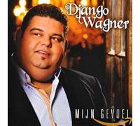 Django Wagner Mijn Gevoel (CD)