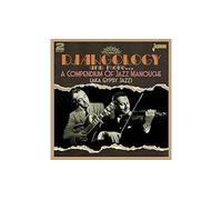 Artistes divers – Djangology And More: A Compendium Of Manouche (Aka Gypsy Jazz) – CD