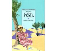 Djeha le malin: Et autres contes kabyles