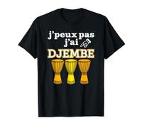 Djembé Humour Drôle ou Blague de Fier Batteur Djembé Excuse T-Shirt