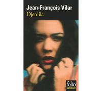 Djemila - Jean-François Vilar - Gallimard - Poche - Roman