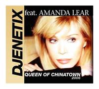 Djenetix Feat.Amanda Lear - Queen of Chinatown 2006