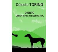 DJENTO - CHIEN MARTYR ESPAGNOL