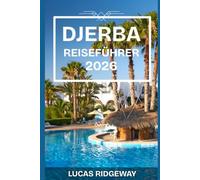 DJERBA REISEFÜHRER 2026
