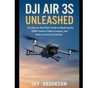 DJI Air 3S Unleashed: The Step-by-Step Pilot’s Guide to Mastering the 50MP Camera, Hidden Features, and Next-Level Aerial Creativity