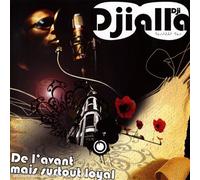 Djialla Dji - De l'avant mais Surtout Loyal