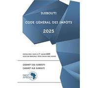 Djibouti - Code général des impôts 2025 Droit Afrique (Auteur)